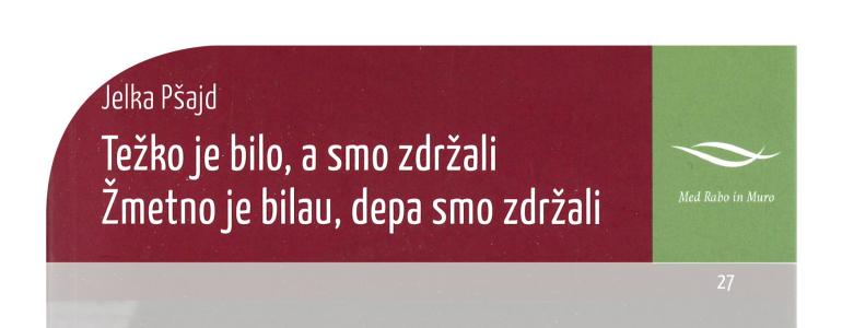 Book presentation - Jelka Pšajd: Bilo je težko, a smo zdržali 